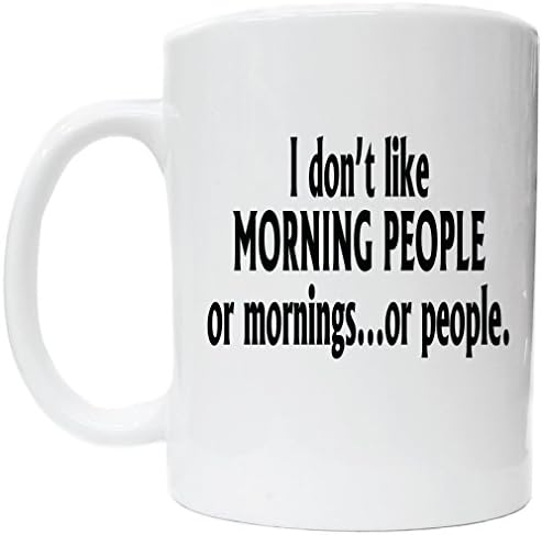 Harika Grafikler Sabah insanlarını, Sabahları veya İnsanları Sevmiyorum Kahve Fincanı